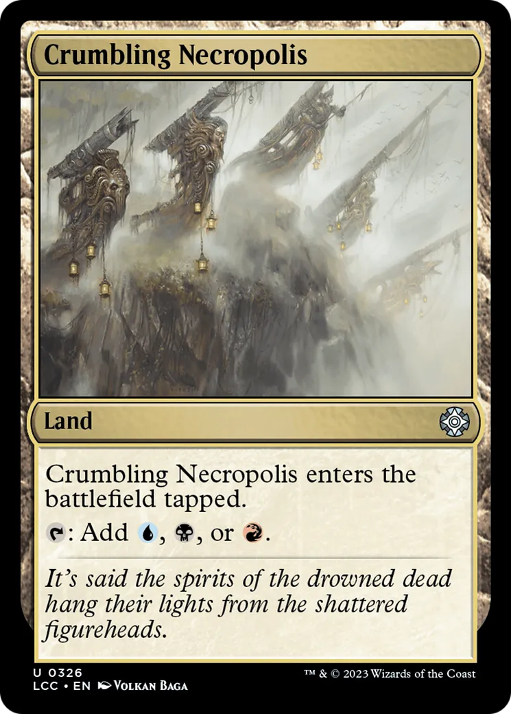 Crumbling Necropolis — The Lost Caverns of Ixalan Commander — Magic: The Gathering