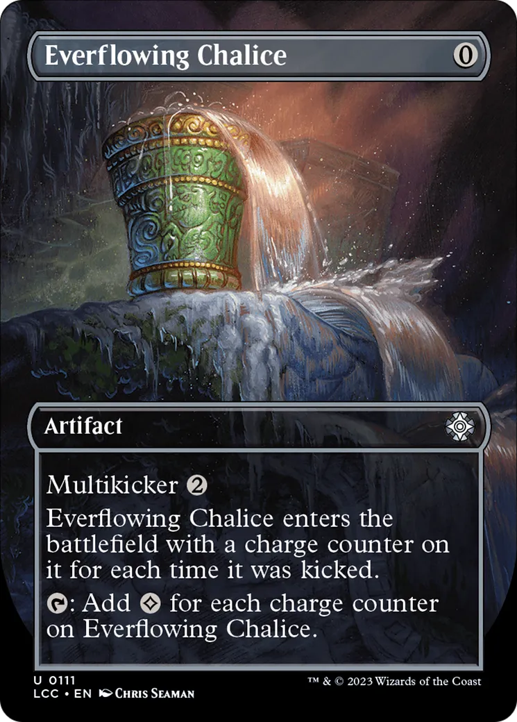 Calice toujours ruisselant — The Lost Caverns of Ixalan Commander — Magic: The Gathering