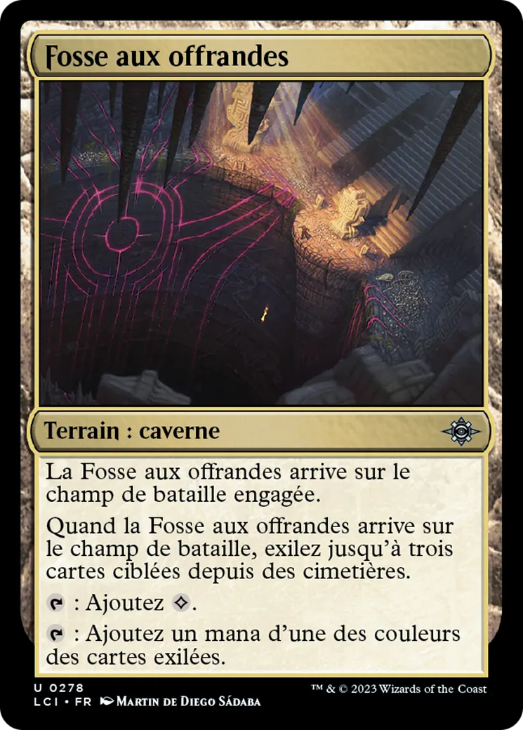 Fosse aux offrandes — The Lost Caverns of Ixalan — Magic: The Gathering
