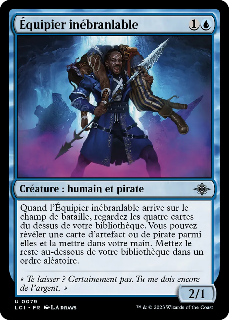 Équipier inébranlable — The Lost Caverns of Ixalan — Magic: The Gathering
