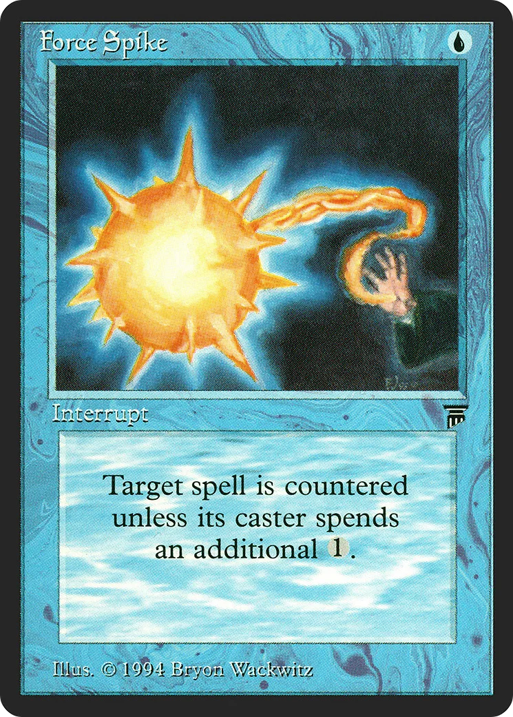 Force Spike — Legends — Magic: The Gathering