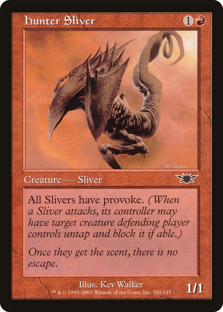 Hunter Sliver — Legions — Magic: The Gathering