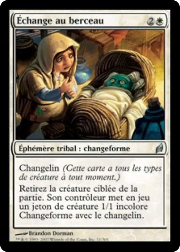 Échange au berceau — Lorwyn — Magic: The Gathering
