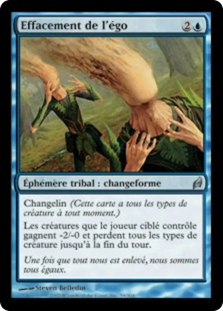 Effacement de l'égo — Lorwyn — Magic: The Gathering