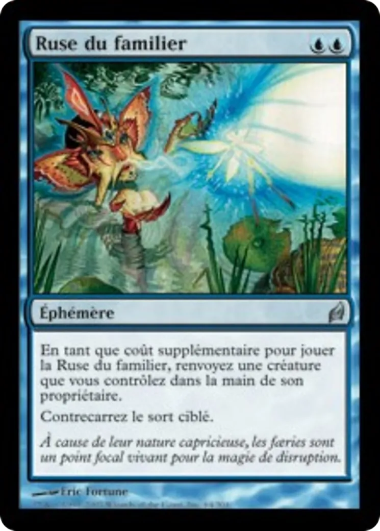 Ruse du familier — Lorwyn — Magic: The Gathering