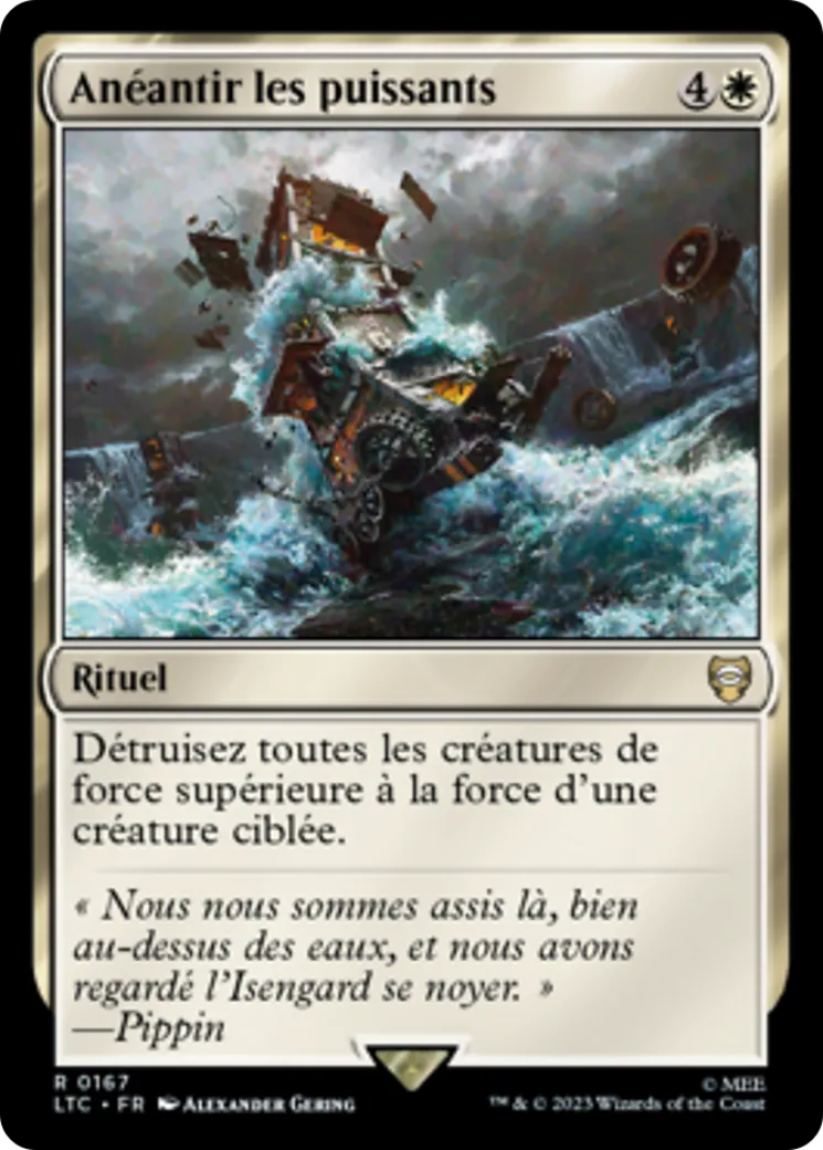 Anéantir les puissants — Tales of Middle-earth Commander — Magic: The Gathering