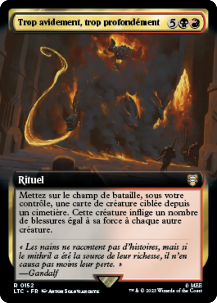Trop avidement, trop profondément — Tales of Middle-earth Commander — Magic: The Gathering
