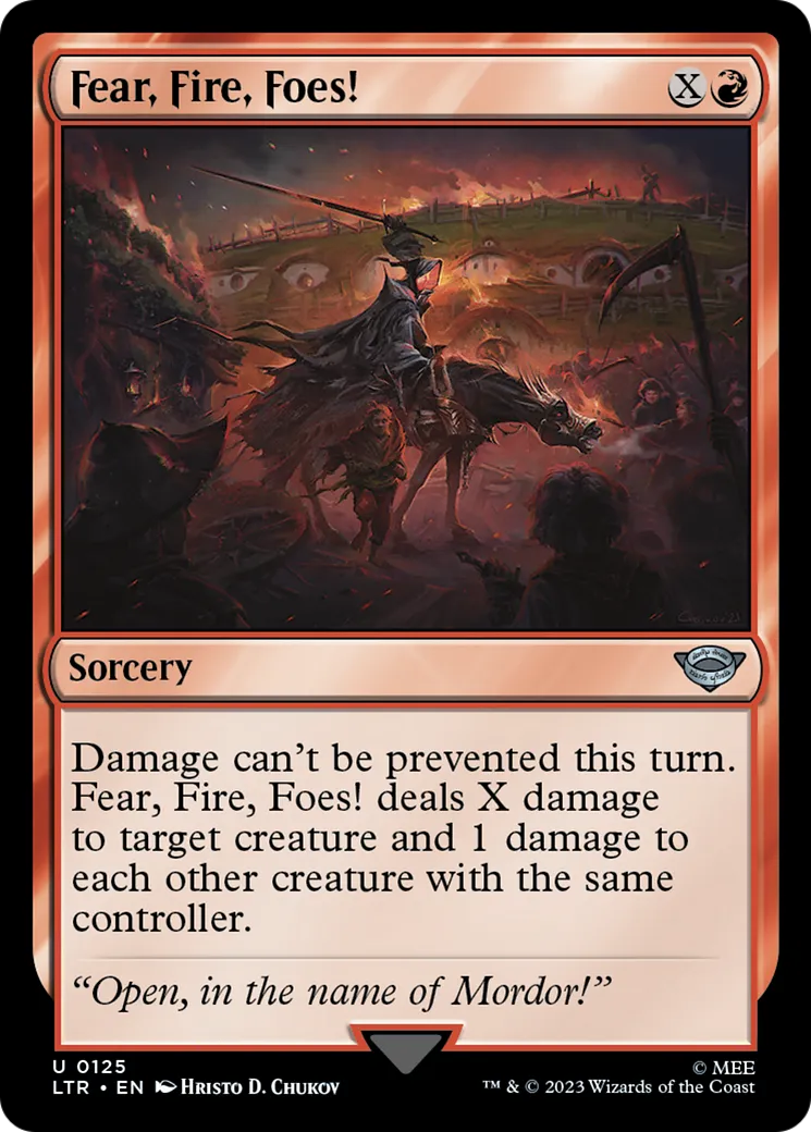 La peur, le feu, les ennemis ! — The Lord of the Rings: Tales of Middle-earth — Magic: The Gathering