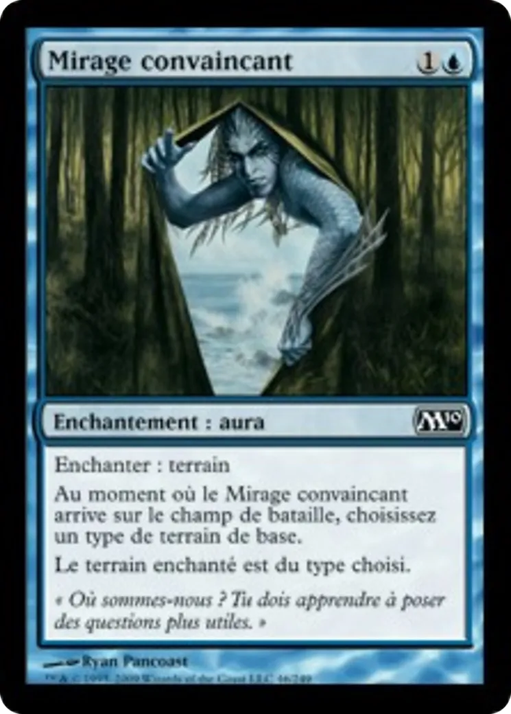 Mirage convaincant — Magic 2010 — Magic: The Gathering