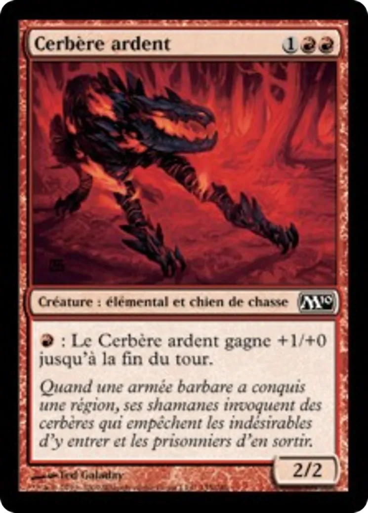 Cerbère ardent — Magic 2010 — Magic: The Gathering