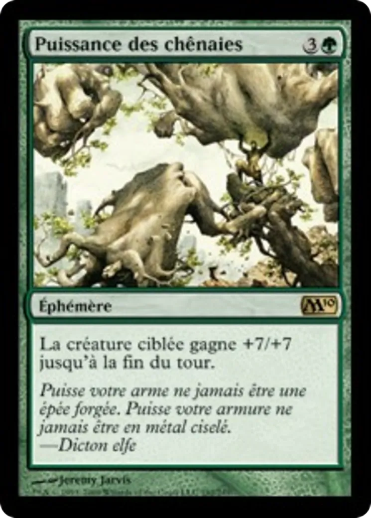 Puissance des chênaies — Magic 2010 — Magic: The Gathering