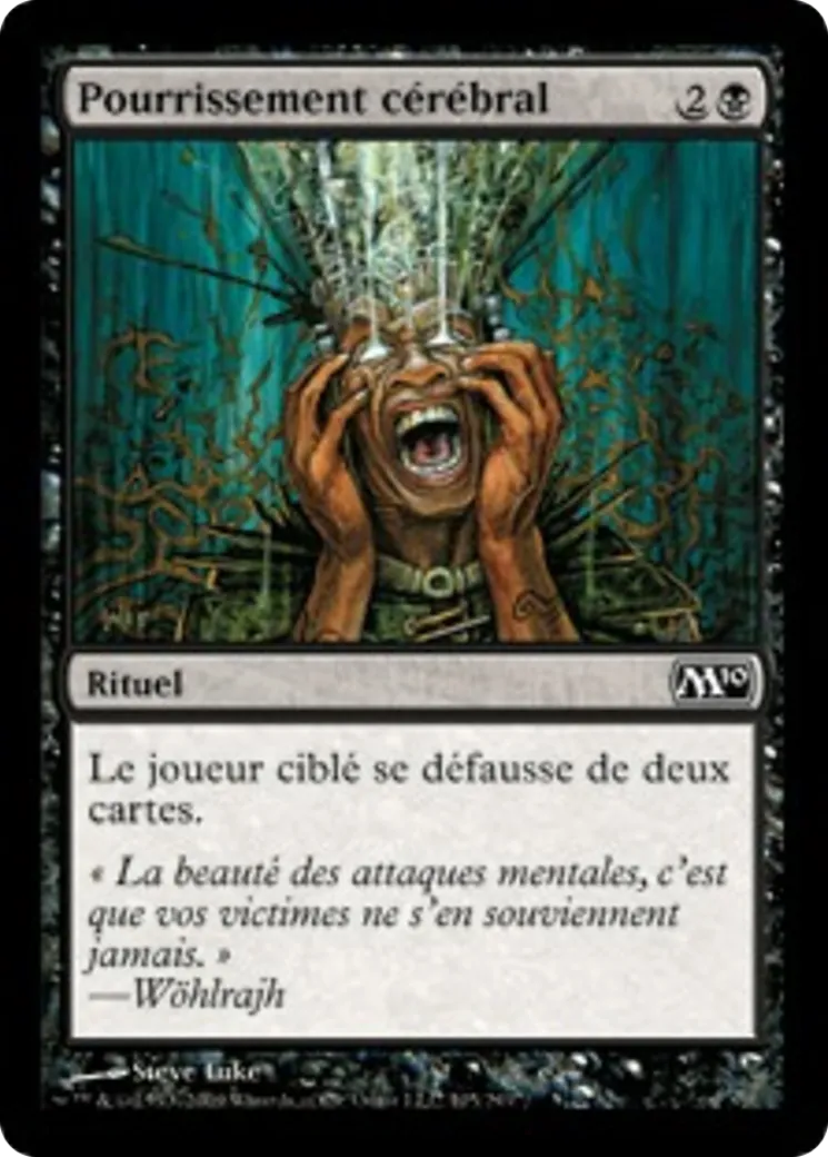 Pourrissement cérébral — Magic 2010 — Magic: The Gathering