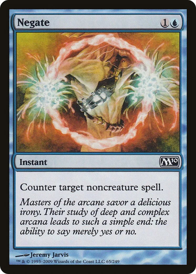Negate — Magic 2010 — Magic: The Gathering