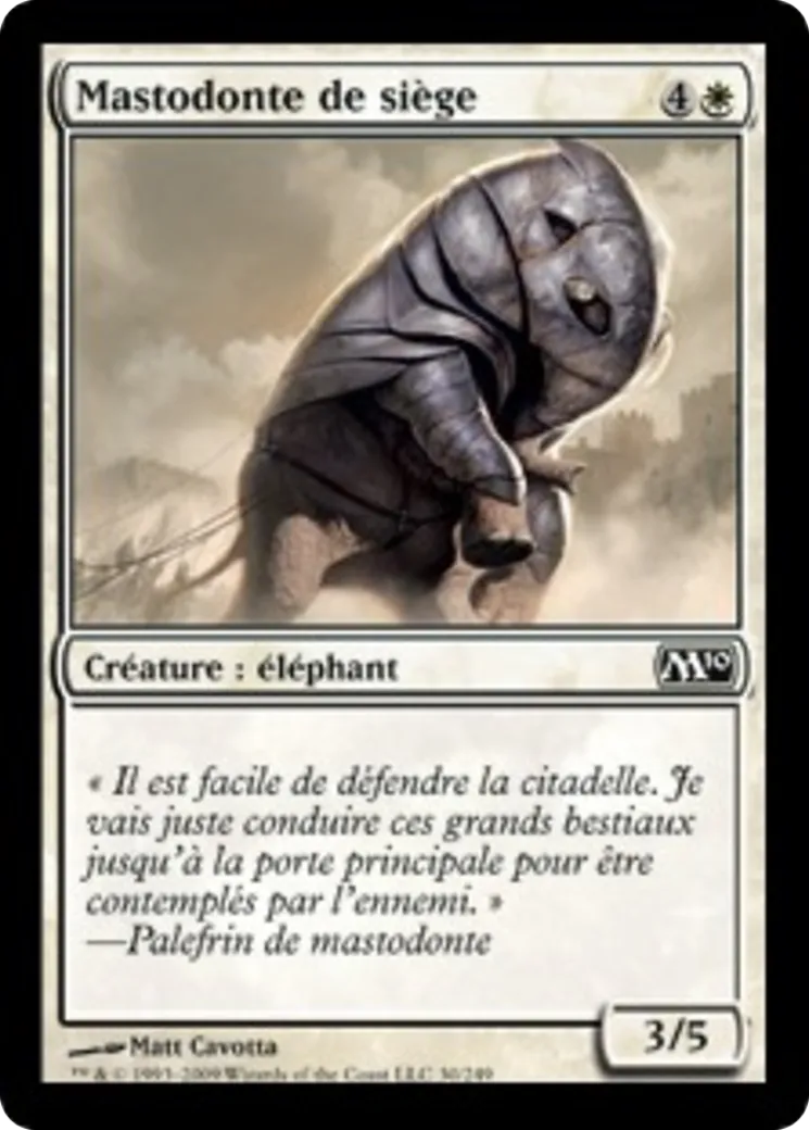 Mastodonte de siège — Magic 2010 — Magic: The Gathering
