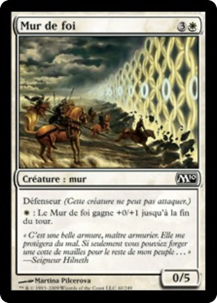 Mur de foi — Magic 2010 — Magic: The Gathering