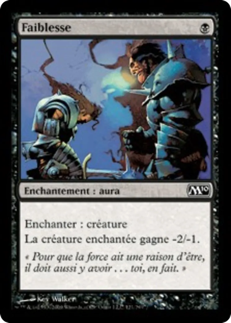 Faiblesse — Magic 2010 — Magic: The Gathering