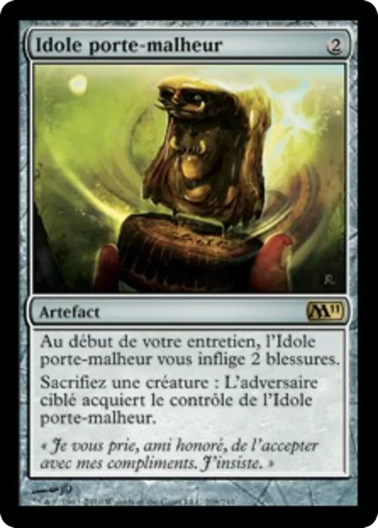 Idole porte-malheur — Magic 2011 — Magic: The Gathering