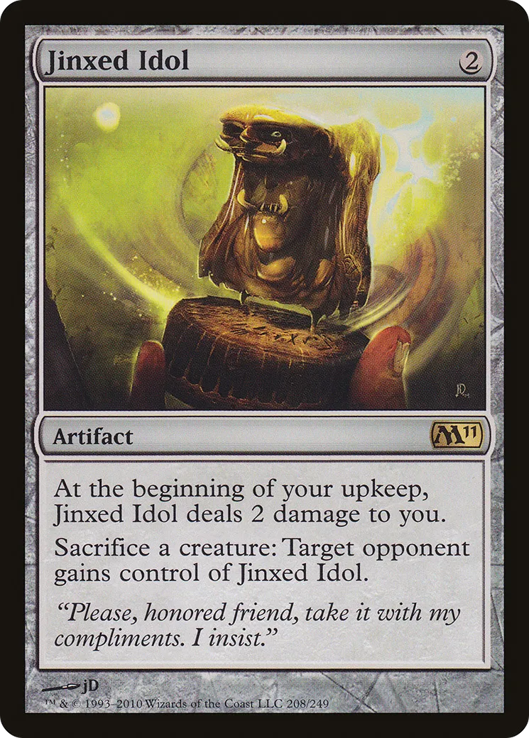 Jinxed Idol — Magic 2011 — Magic: The Gathering