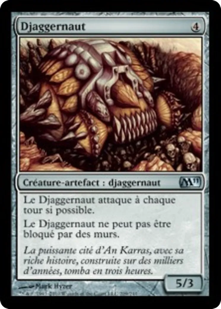 Djaggernaut — Magic 2011 — Magic: The Gathering