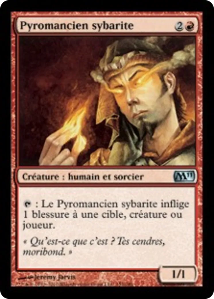 Pyromancien sybarite — Magic 2011 — Magic: The Gathering