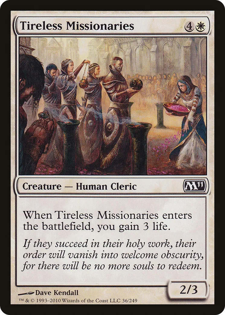 Tireless Missionaries — Magic 2011 — Magic: The Gathering