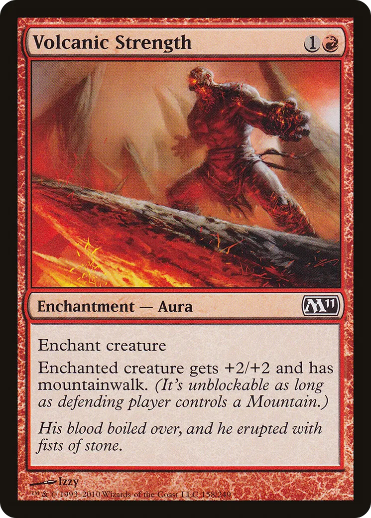 Volcanic Strength — Magic 2011 — Magic: The Gathering