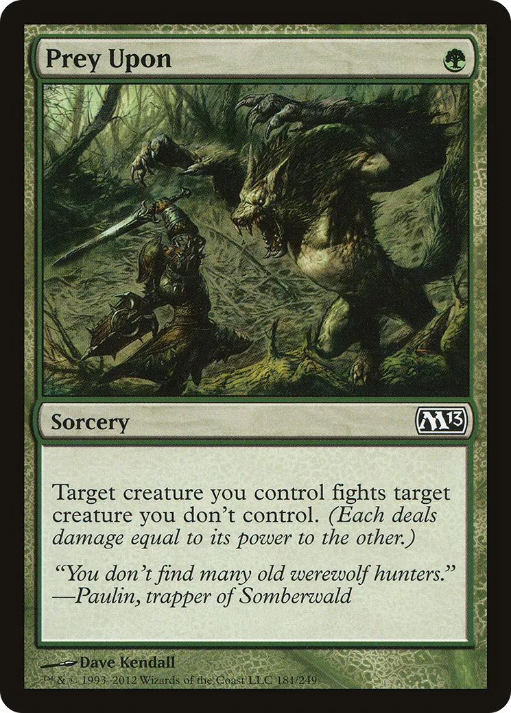 Prey Upon — Magic 2013 — Magic: The Gathering