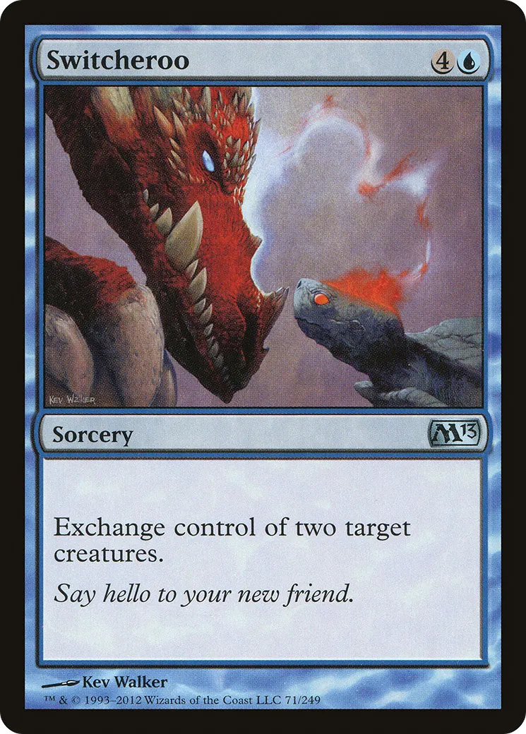 Switcheroo — Magic 2013 — Magic: The Gathering