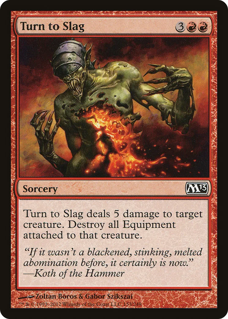 Turn to Slag — Magic 2013 — Magic: The Gathering