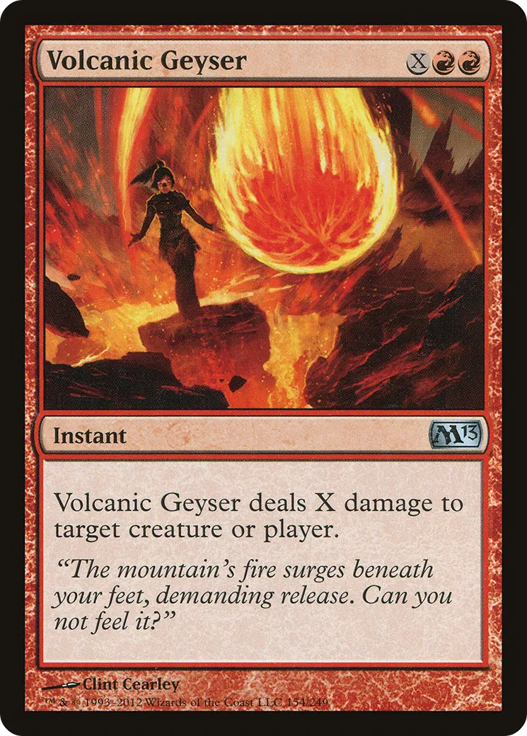 Volcanic Geyser — Magic 2013 — Magic: The Gathering