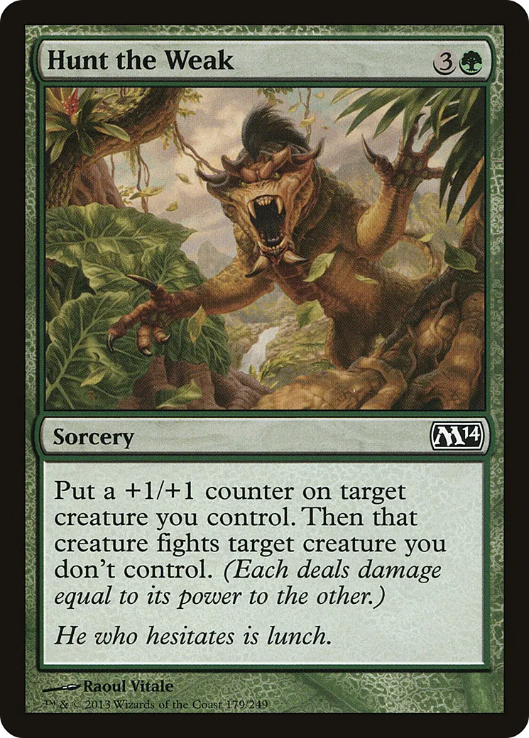 Chasse aux plus faibles — Magic 2014 — Magic: The Gathering