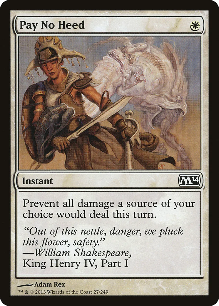 Pay No Heed — Magic 2014 — Magic: The Gathering
