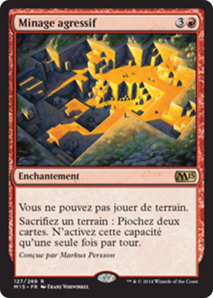 Minage agressif — Magic 2015 — Magic: The Gathering