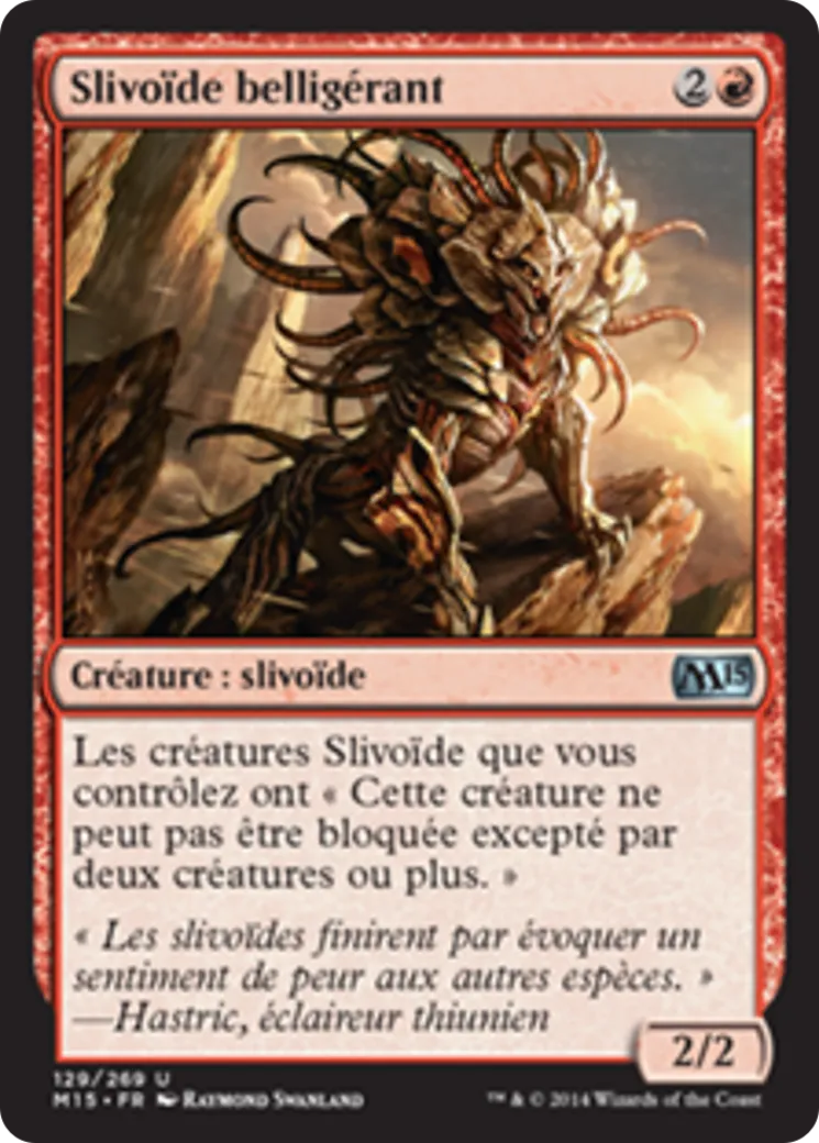 Slivoïde belligérant — Magic 2015 — Magic: The Gathering