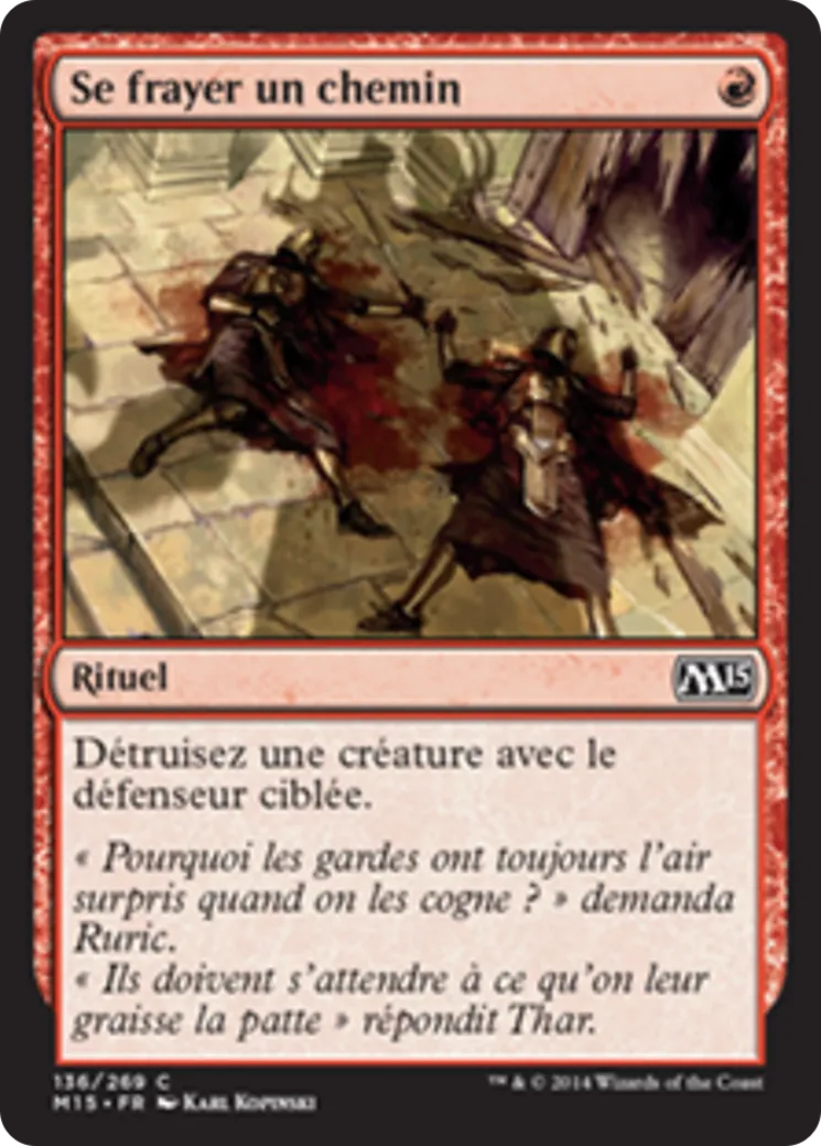 Se frayer un chemin — Magic 2015 — Magic: The Gathering