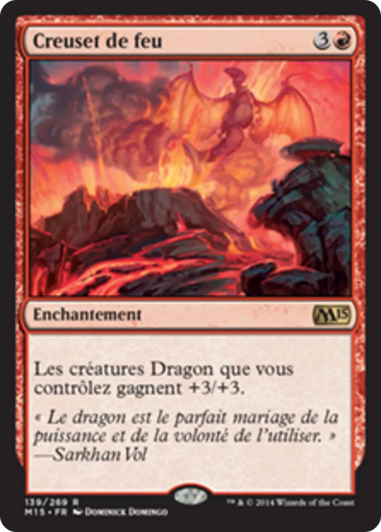 Creuset de feu — Magic 2015 — Magic: The Gathering