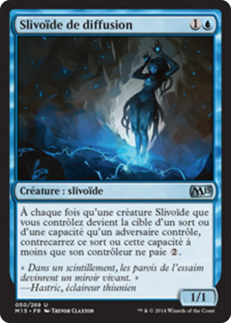 Slivoïde de diffusion — Magic 2015 — Magic: The Gathering