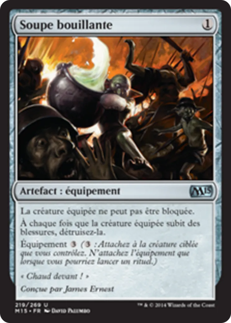 Soupe bouillante — Magic 2015 — Magic: The Gathering