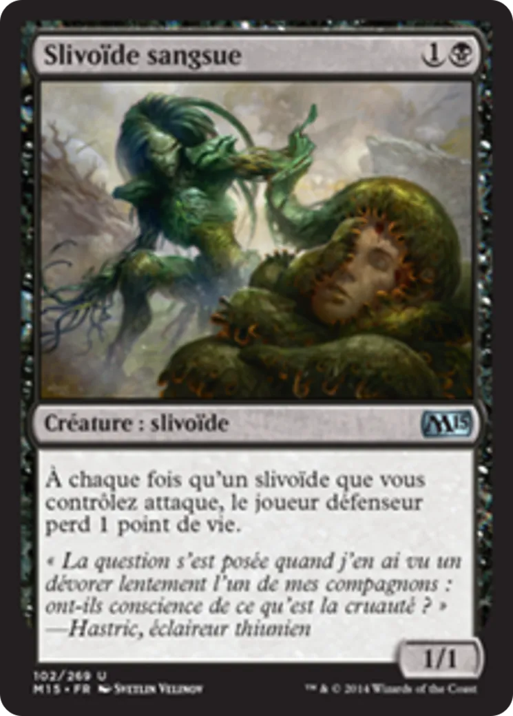 Slivoïde sangsue — Magic 2015 — Magic: The Gathering