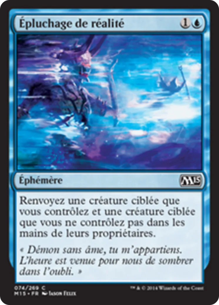Épluchage de réalité — Magic 2015 — Magic: The Gathering