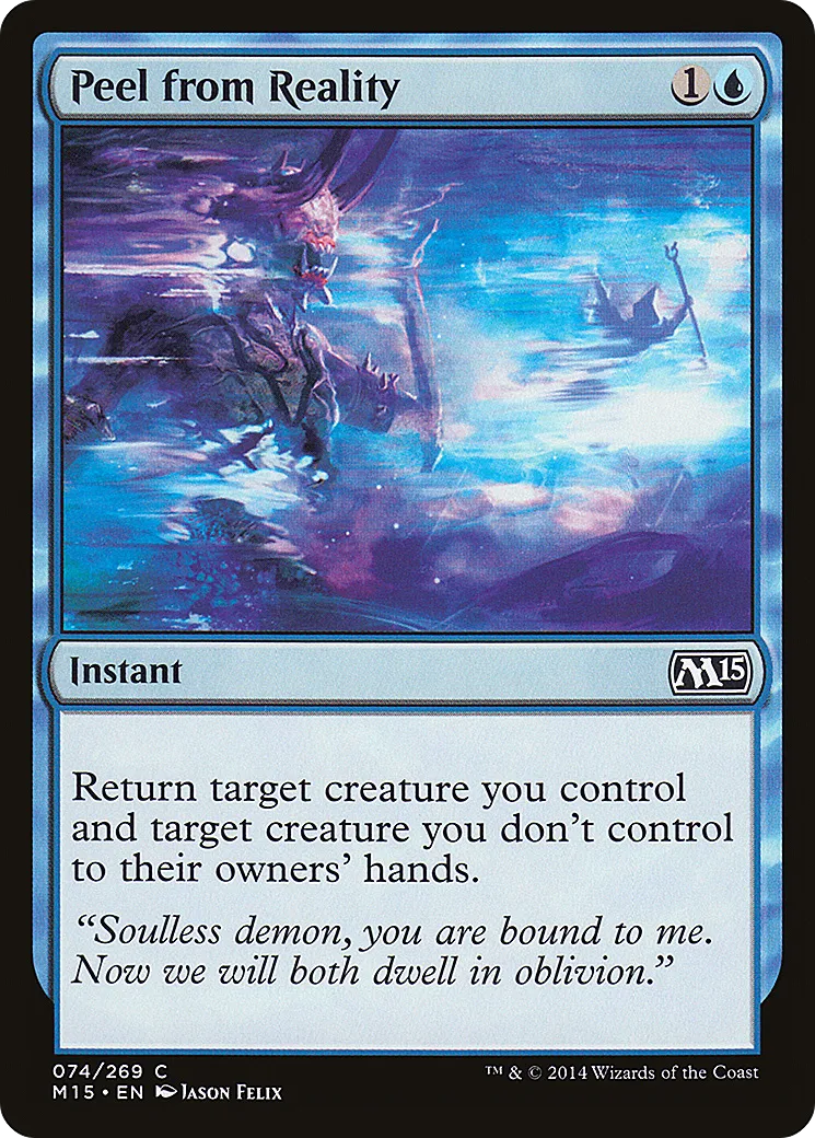 Peel from Reality — Magic 2015 — Magic: The Gathering