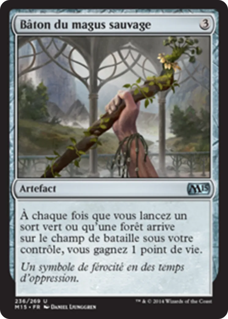 Bâton du magus sauvage — Magic 2015 — Magic: The Gathering