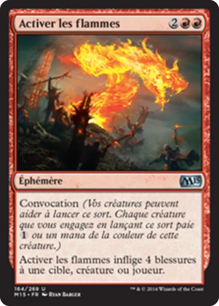 Activer les flammes — Magic 2015 — Magic: The Gathering