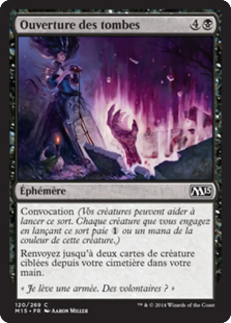 Ouverture des tombes — Magic 2015 — Magic: The Gathering