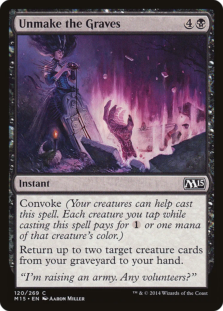 Unmake the Graves — Magic 2015 — Magic: The Gathering