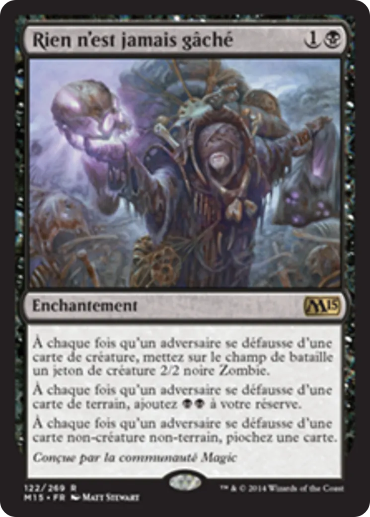 Rien n'est jamais gâché — Magic 2015 — Magic: The Gathering