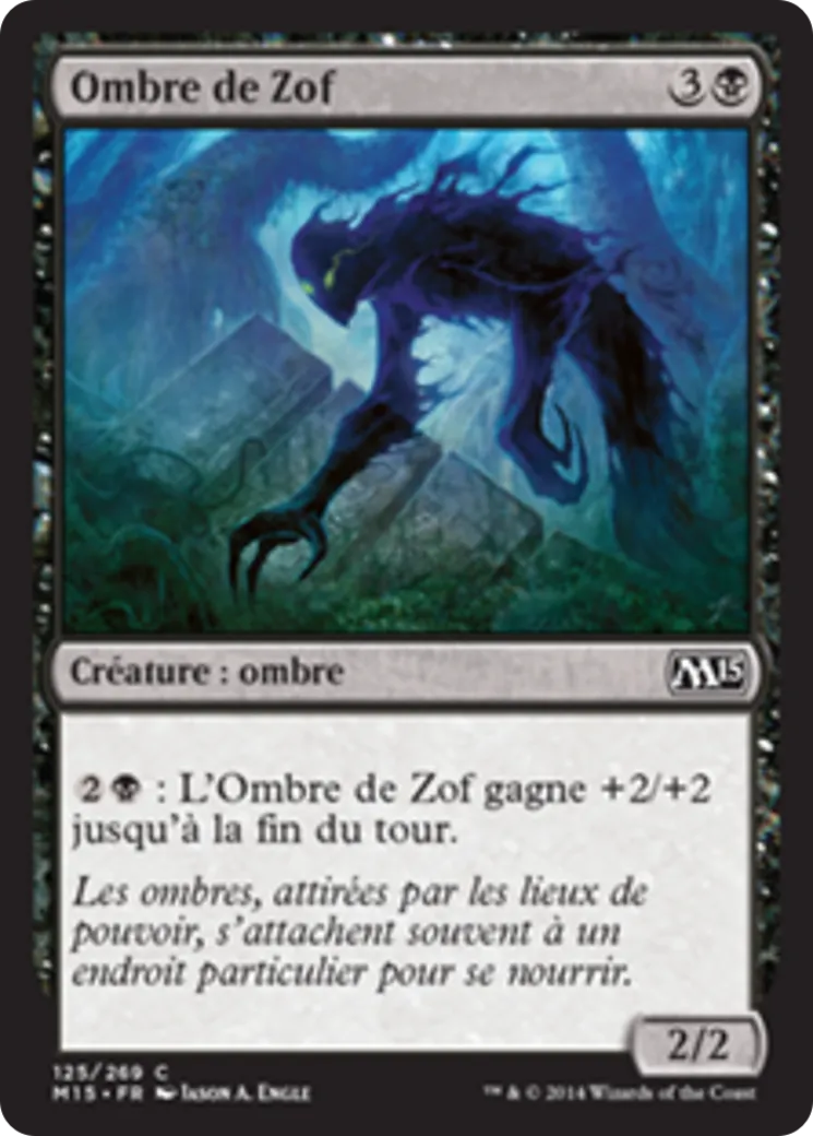 Ombre de Zof from Magic 2015 - Magic: The Gathering