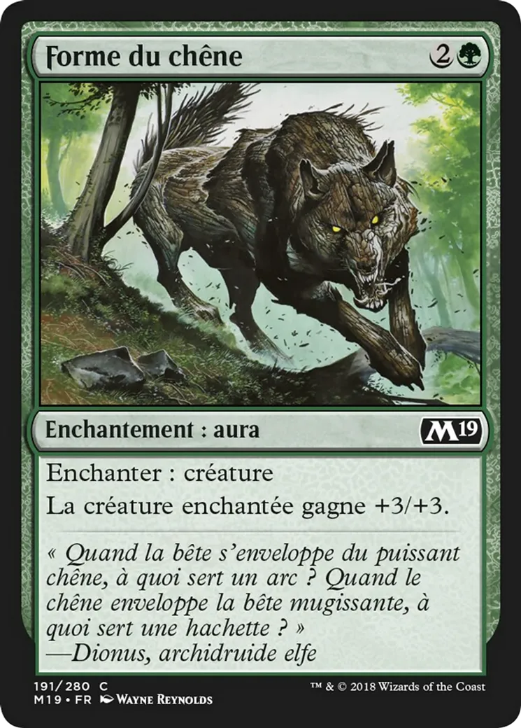 Forme du chêne — Core Set 2019 — Magic: The Gathering