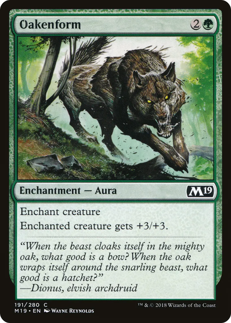 Oakenform — Core Set 2019 — Magic: The Gathering
