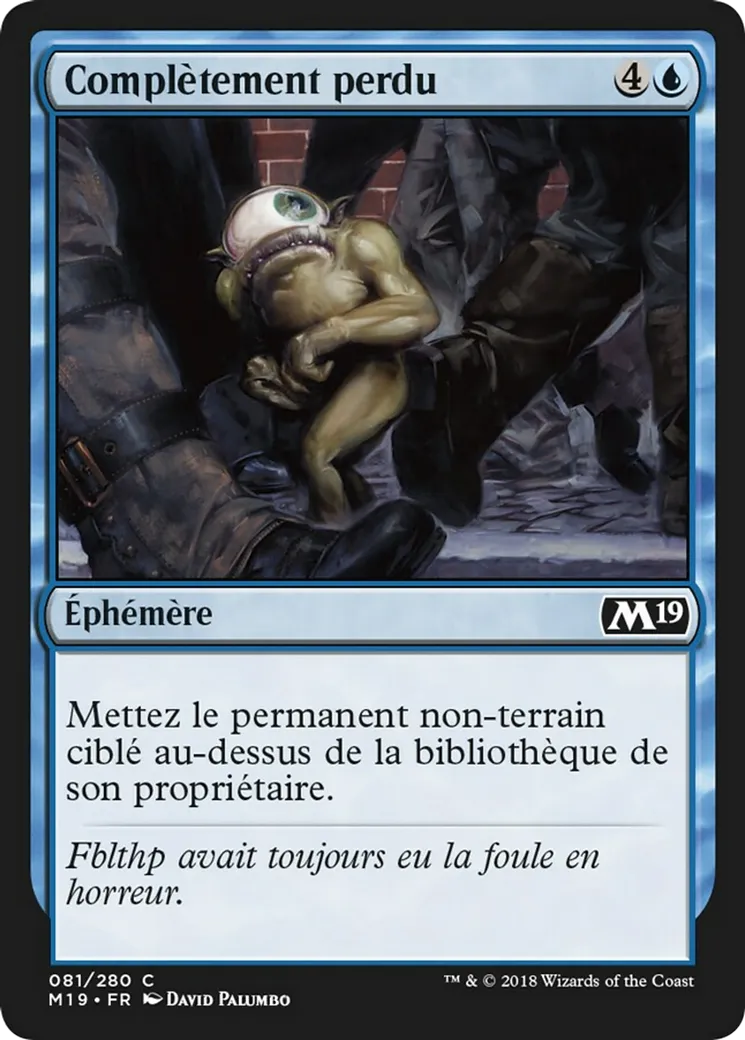 Complètement perdu — Core Set 2019 — Magic: The Gathering